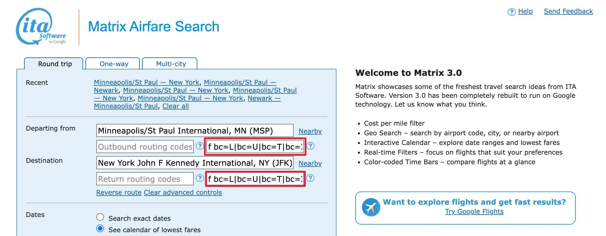 ita matrix search for main cabin economy fares in the L, U, T, X, and V fare classes.