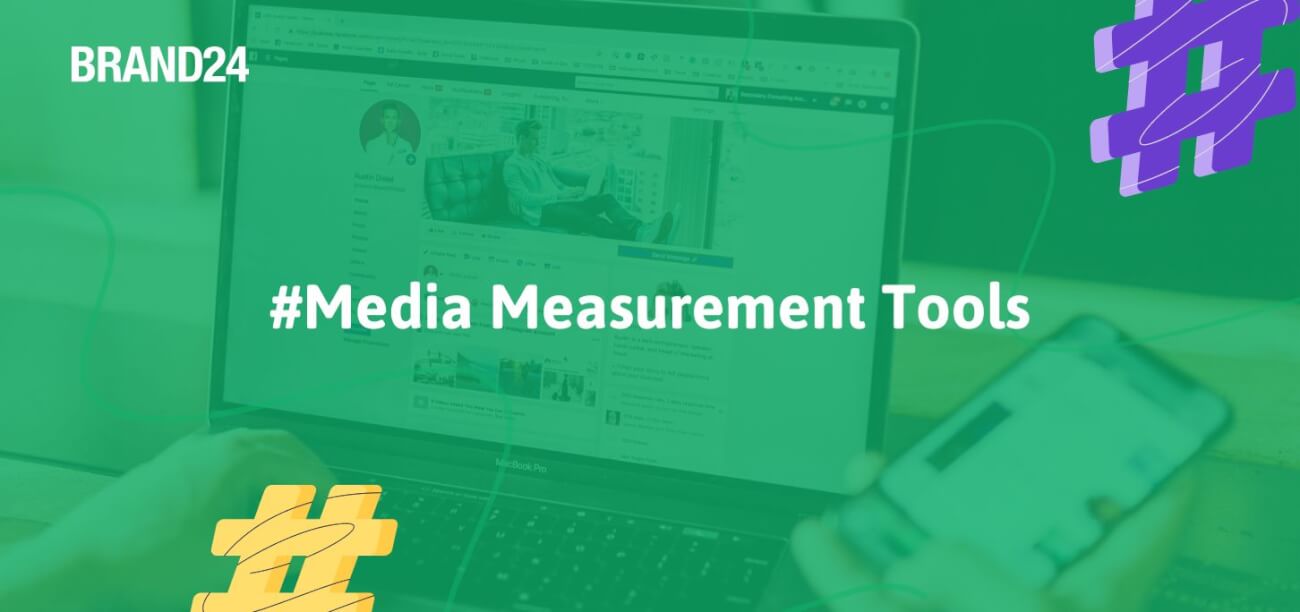 For Marketers: 20 Media Measurement Tools You Need to Try in 2024