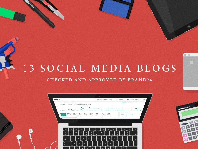 13 Social Media Blogs That Are Worth Your Attention – Approved by Brand24